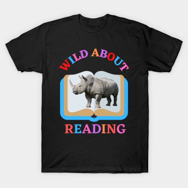 Discover wild about reading - Wild About Reading - T-Shirt