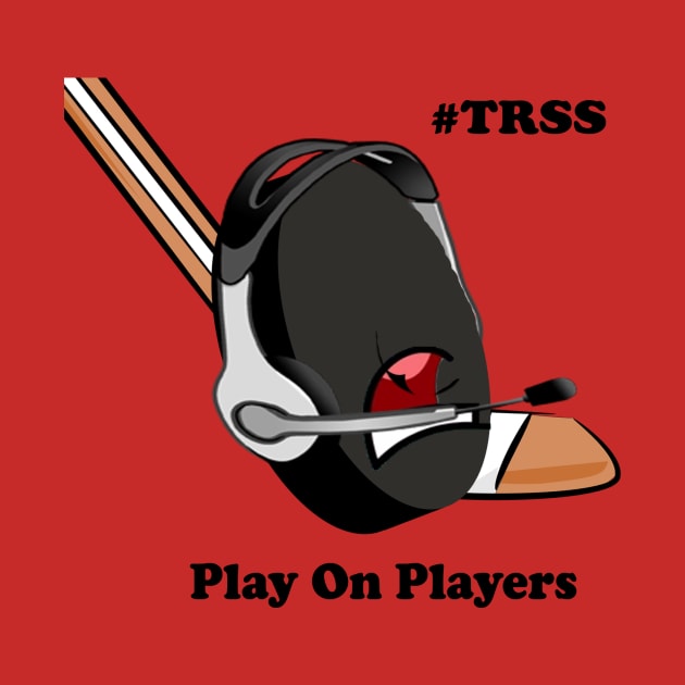 TRSS Hockey by RAGE Works Shop