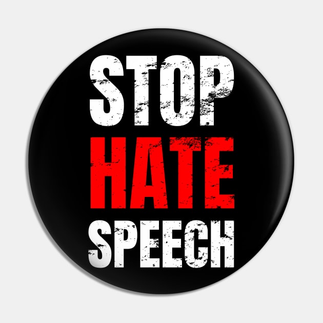 Stop hate speech Pin by WPKs Design & Co