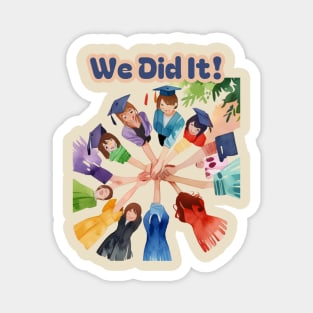 School's out, We Did It! ️Class of 2024, graduation gift, teacher gift, student gift. Magnet