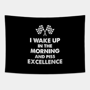 Wake Up & Piss Excellence Tapestry