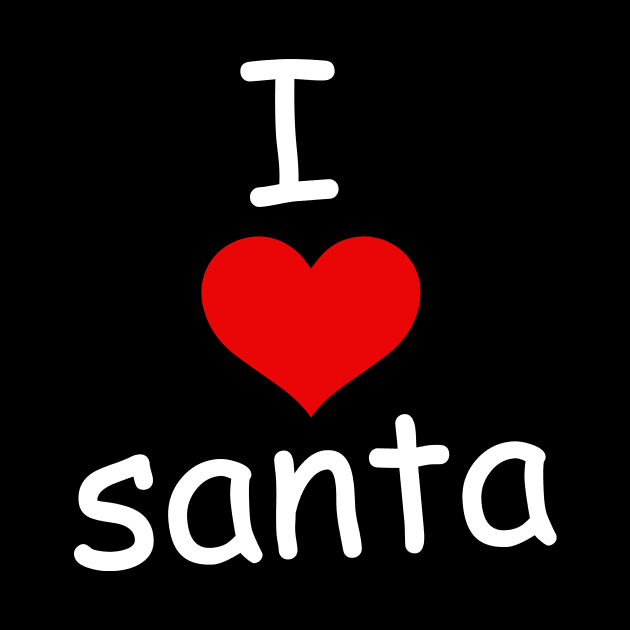 I Love Santa by amalya