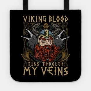 Viking Blood runs Through My Veins T-Shirt Tote