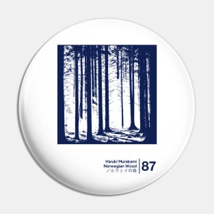 Norwegian Wood - Haruki Murakami / Minimalist Graphic Artwork Pin