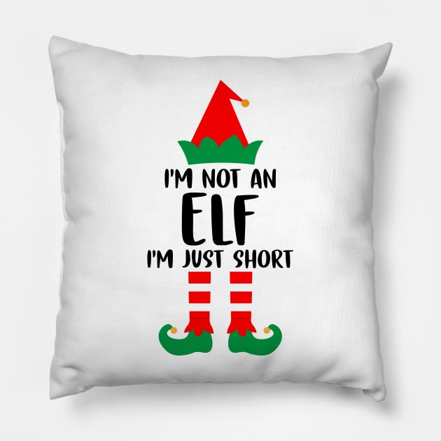 I'm Not An Elf I'm Just Short Family Matching Group Christmas Costume Outfit Pajama Funny Gift Pillow by norhan2000