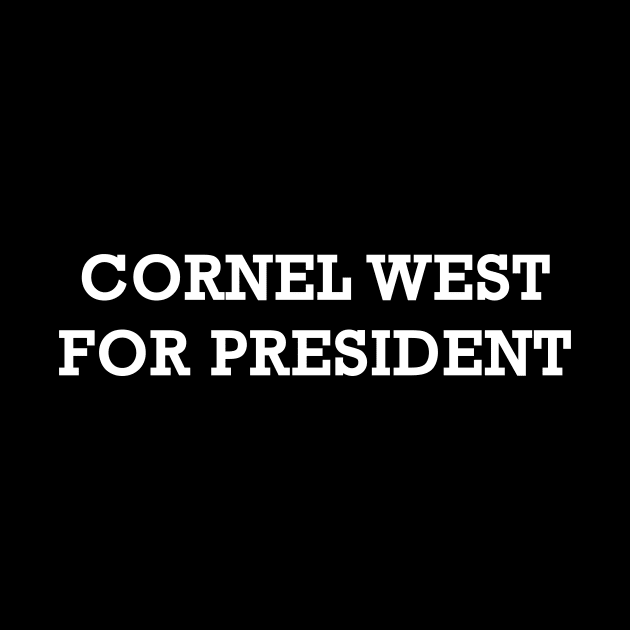 cornel west for president by IRIS