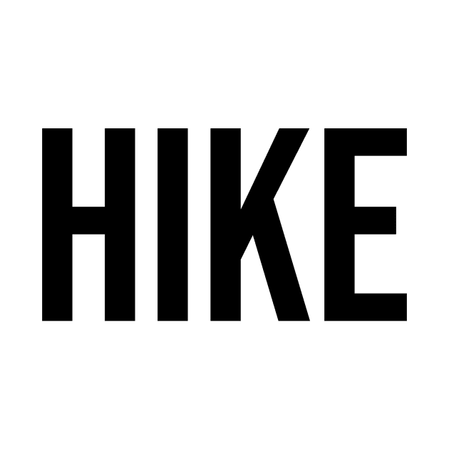 Hike by TotallyTubularTees