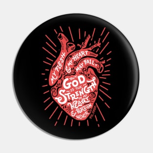 God Is The Strength Of My Heart and Portion Forever Christian Tshirt Pin