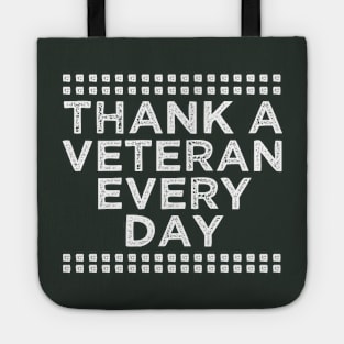 Thank a Veteran Every Day Tote