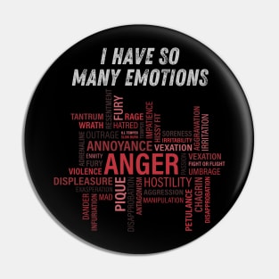 I have so many emotions Pin