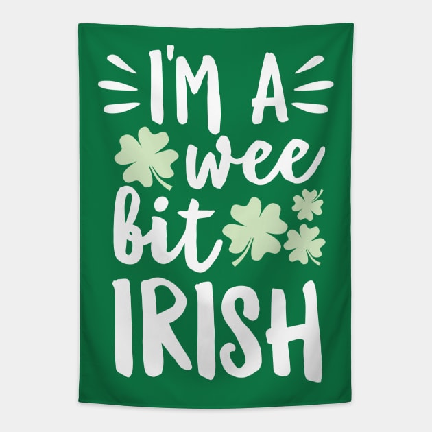 I'm A Wee Bit Irish Tapestry by DetourShirts