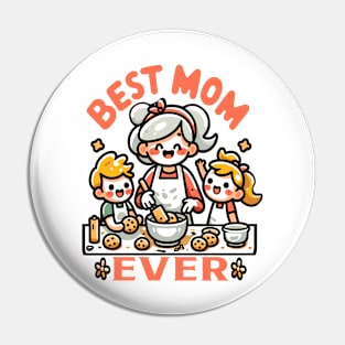 Cookie Baking Best Mom Ever Pin