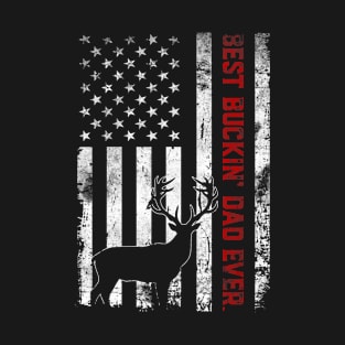 USA Flag Best Buckin' Dad Ever Deer Hunting Fathers Day Gift T-Shirt