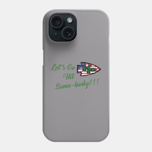 HIT SOMEBODY! KP Football Phone Case