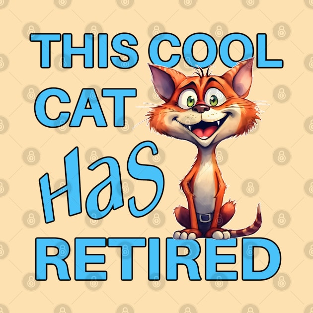 This Cool Cat Has Retired by Wilcox PhotoArt