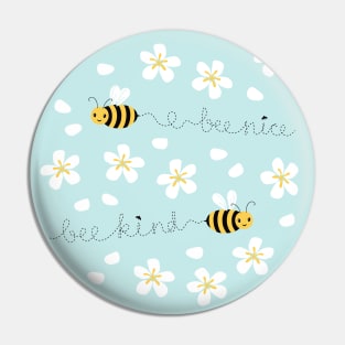 Bee Nice, Bee Kind Pin