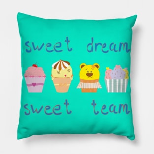 Four funny cakes: sweet dream, sweet team Pillow