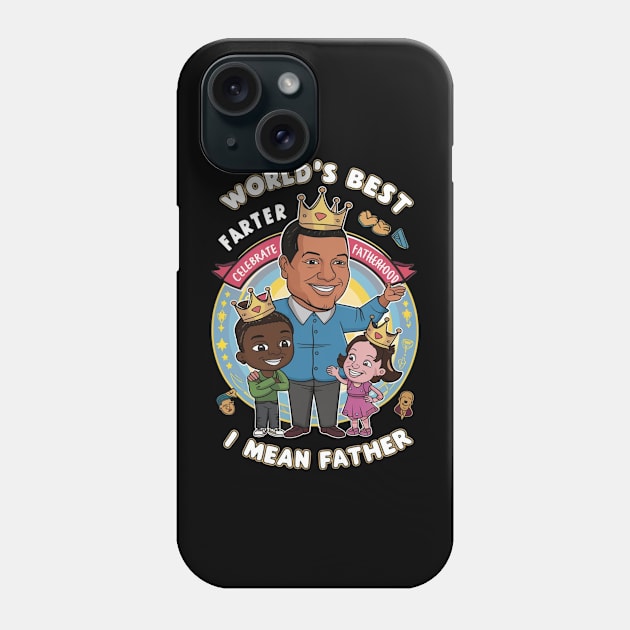 Worlds Best Farter I Mean Father Best Dad Phone Case by RalphWalteR