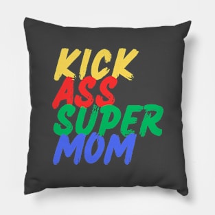 Kick Ass Super Mom (Mood Colors) - Pocket ver. Pillow