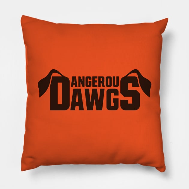 Dangerous Dawgs Pillow by KFig21