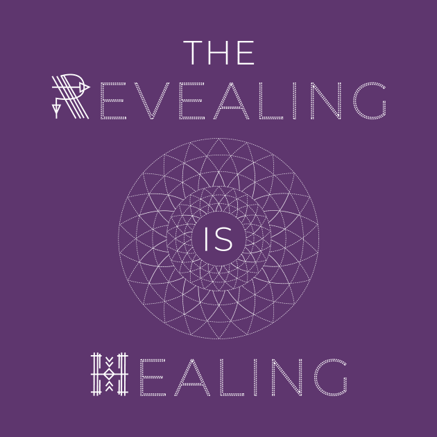 The Revealing is Healing by Immunitee