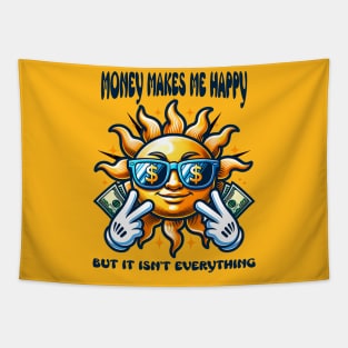 Money Makes Me Happy Tapestry