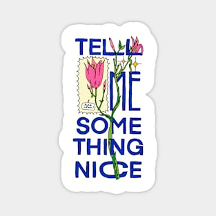 Something Nice Magnet