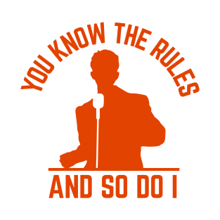 You Know The Rules And So Do I, Rick Astley, Orange T-Shirt