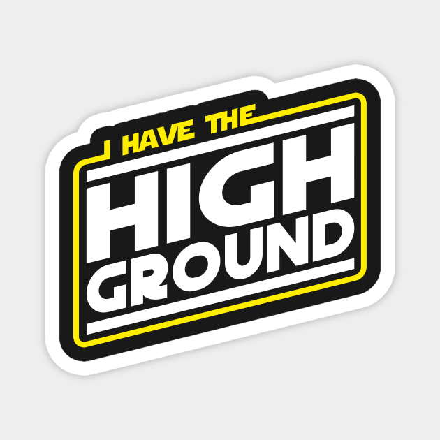 I Have the High Ground Magnet by Olipop