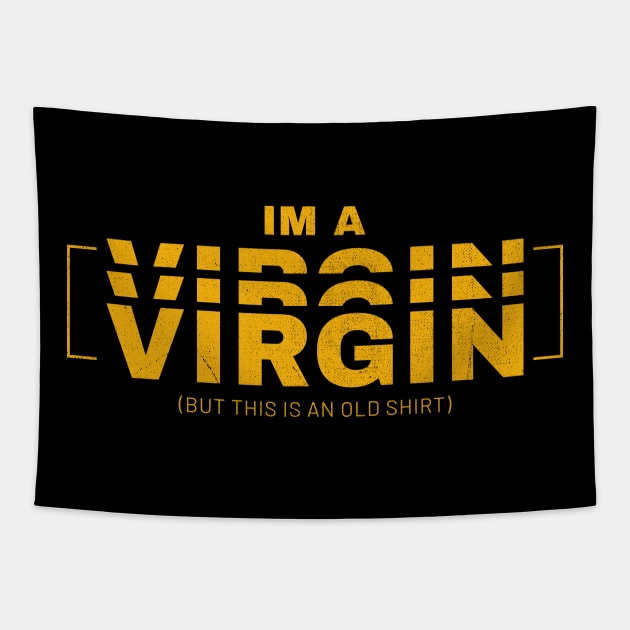 im a virgin funny emblem Tapestry by Icrtee