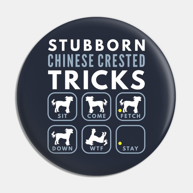 Stubborn Chinese Crested Tricks - Dog Training Pin by DoggyStyles