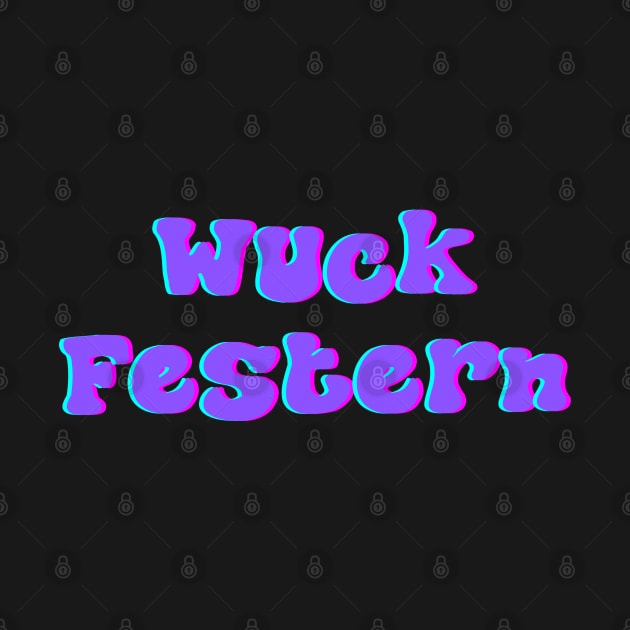 WUCK Festern by stickersbyjori