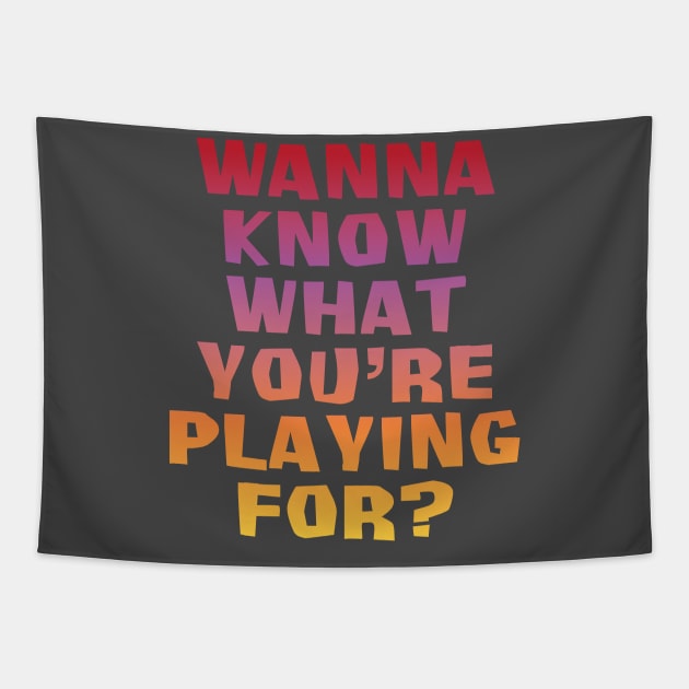 Wanna know what you're playing for? Tapestry by winstongambro