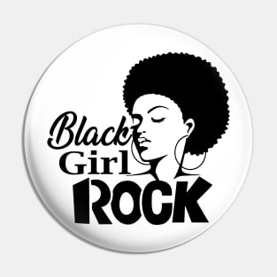 Black Girl Rock Gift Birthday Funny Pin