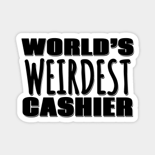 World's Weirdest Cashier Magnet