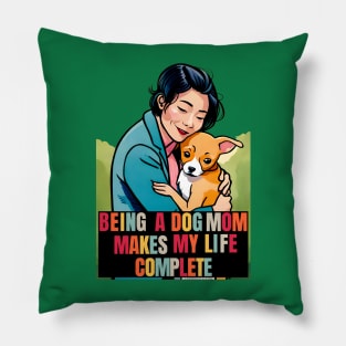 cheeky bb, corgi, dog, cartoon, being a mom makes my life complete, being a dog mom makes my life complete, dog mom, mothers day, puppy, dog lover, corgi lover, pembroke welsh corgi, welsh corgi, corgi mom Pillow