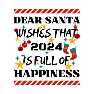 Dear Santa T-Shirt