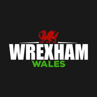 Wrexham Wales / Cymru T-Shirt