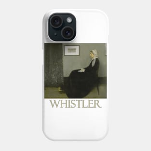 Whistler's Mother, also known as Arrangement in Grey and Black No.1, by James McNeil Whistler Phone Case