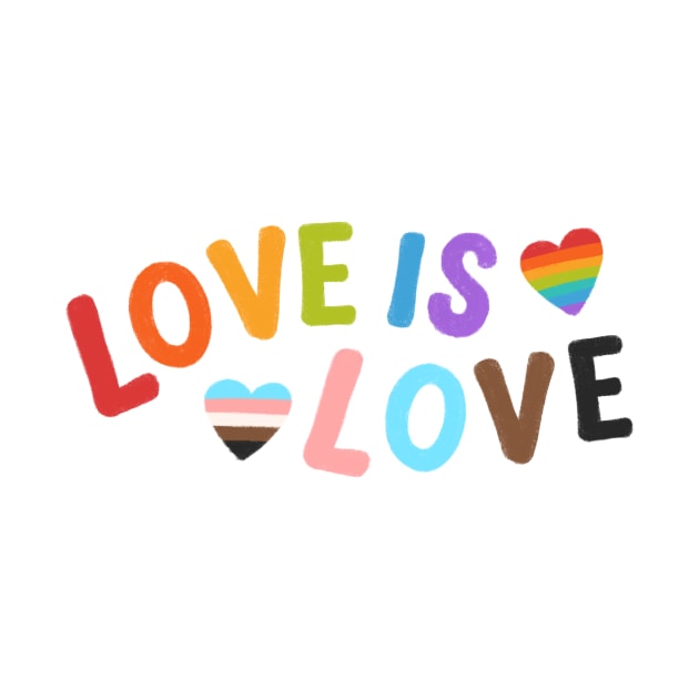 Love Is Love LGBT Pride | Gay | Lesbian by OverNinthCloud