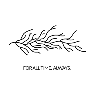 For All Time T-Shirt