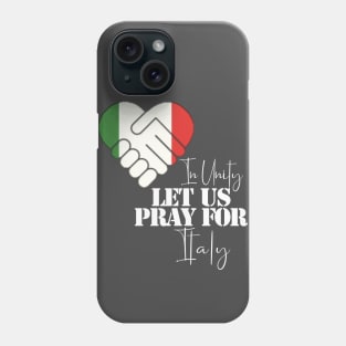 Pray for Italy Phone Case