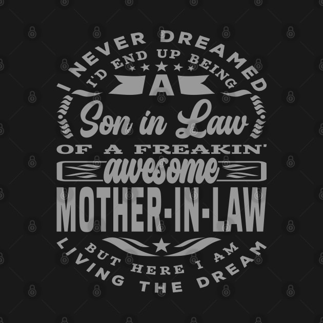 I Never Dreamed Son-In-Law Awesome Mother-In-Law by JaussZ