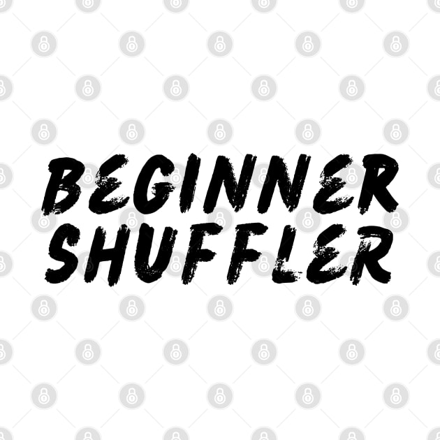 Beginner Shuffler by Shuffle Dance