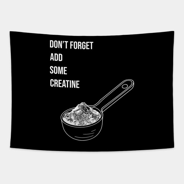 Dont forget add some creatine monohydrate Workout Gear Tapestry by ThesePrints