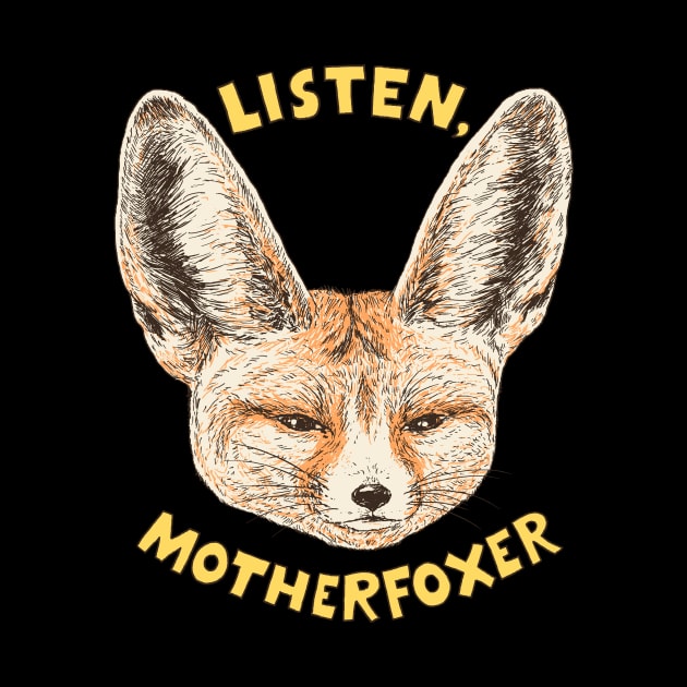 Listen, Motherfoxer by Hillary White Rabbit