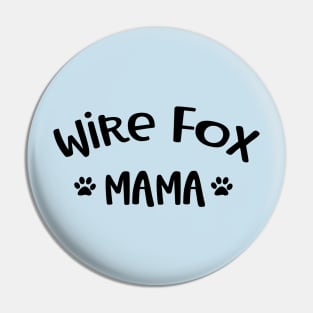 Wire Fox Terrier Mama Pin