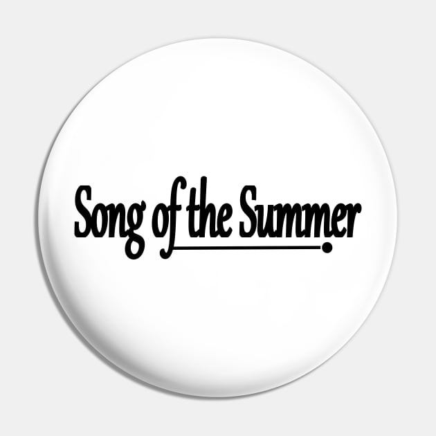 SONG OF THE SUMMER Pin by Midhea