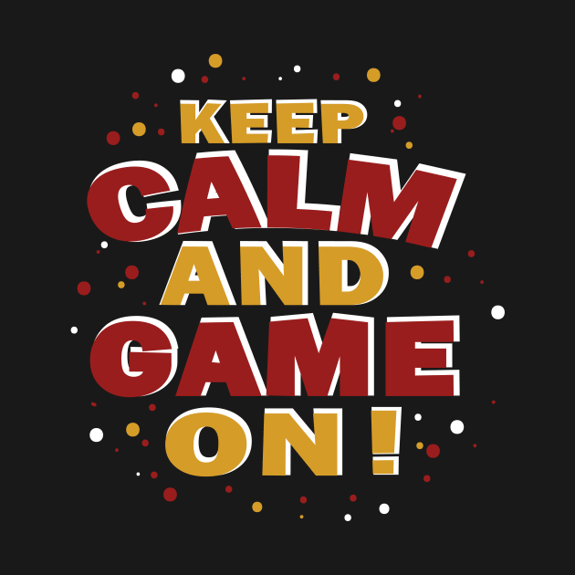 keep calm and game on! by BLZstore