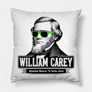 "William Carey: Baptist Before It Was Cool" - Retro Missionary Tee Pillow